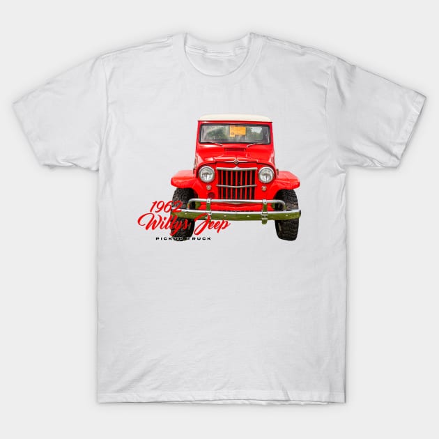 1962 Willys Jeep Pickup Truck T-Shirt by Gestalt Imagery